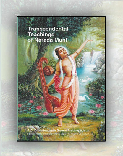 Transcendental Teachings Of Narada Muni