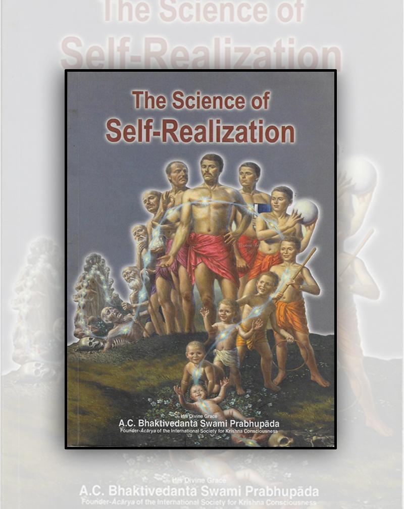 The Science Of-Realization by A. C. Bhaktivedanta Swami Prabhupada