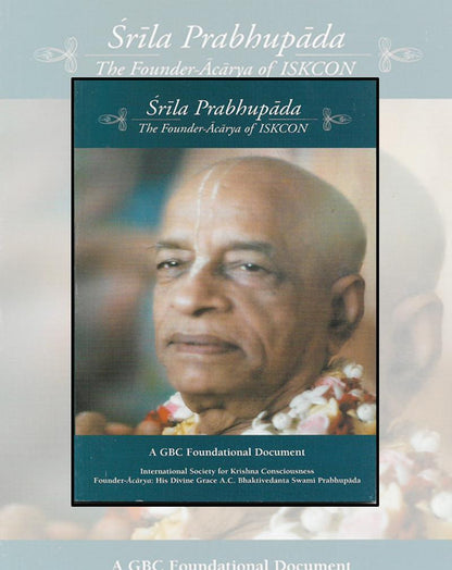 Srila Prabhupada - The Founder Acarya of ISKCON