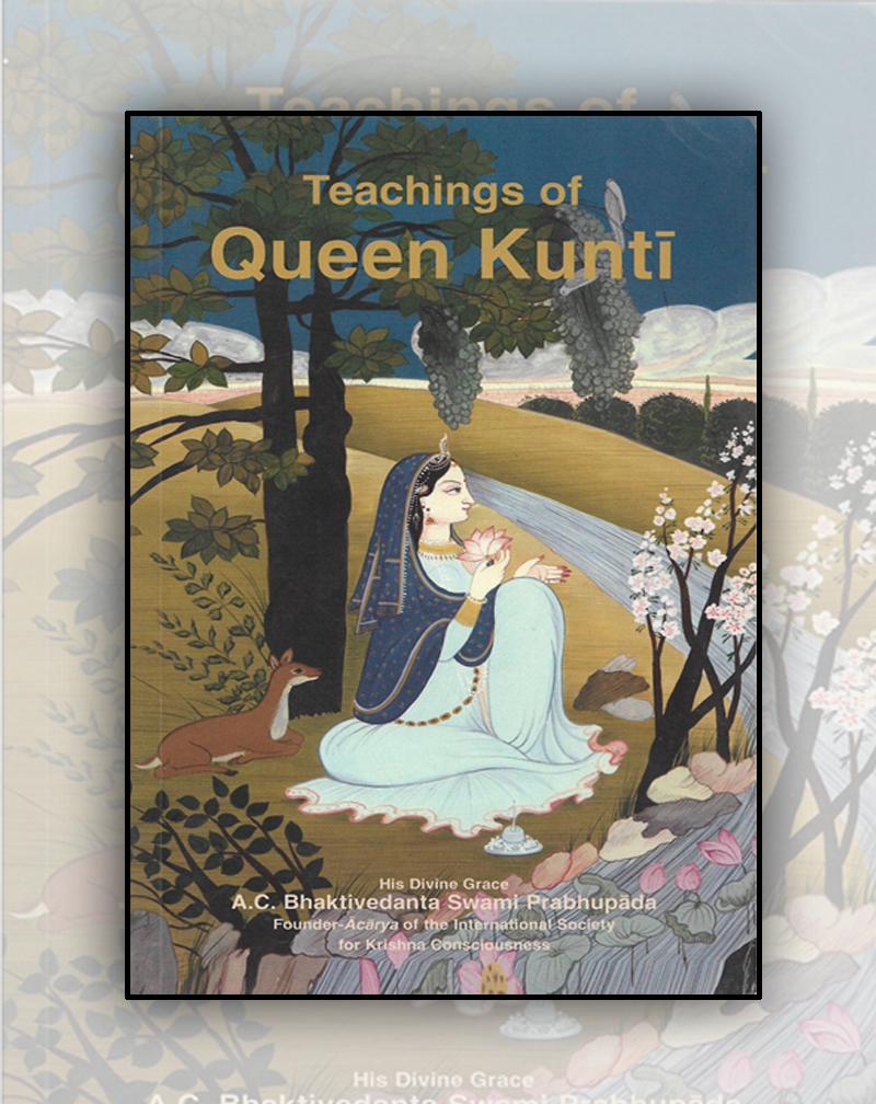 Teachings Of Queen Kunti