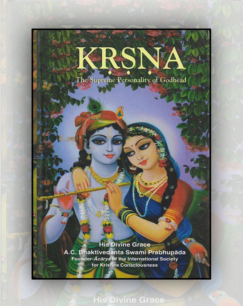 Krsna-The Book- The Supreme Personality of Godhead by Sri Srimad A. C ...